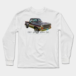 1981 Dodge Ram 150 Custom Stepside Pickup Truck Long Sleeve T-Shirt